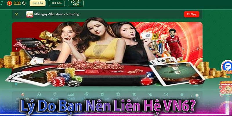 Nhiều lý do cần phải liên hệ VN6